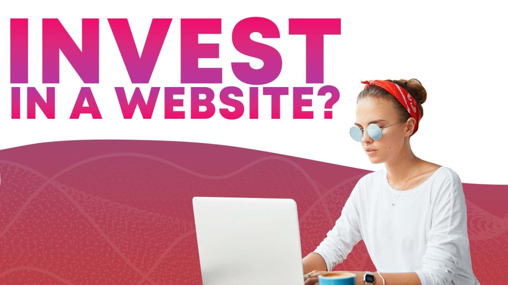 why-to-invest-in-a-website