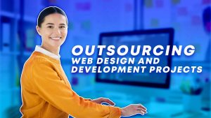 Outsourcing Web Design & Development Projects