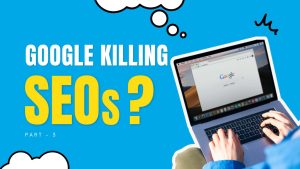 google killing seo