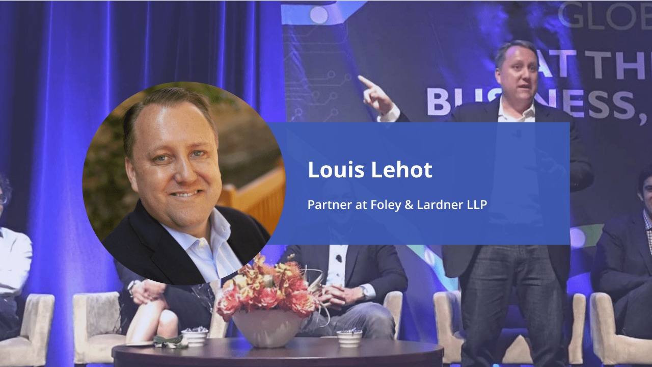Louis Lehot Interviewed by Blue Ocean Global Technology