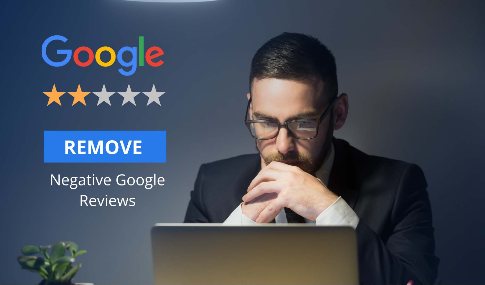 How to Delete a Negative Google Review to Save Your Business