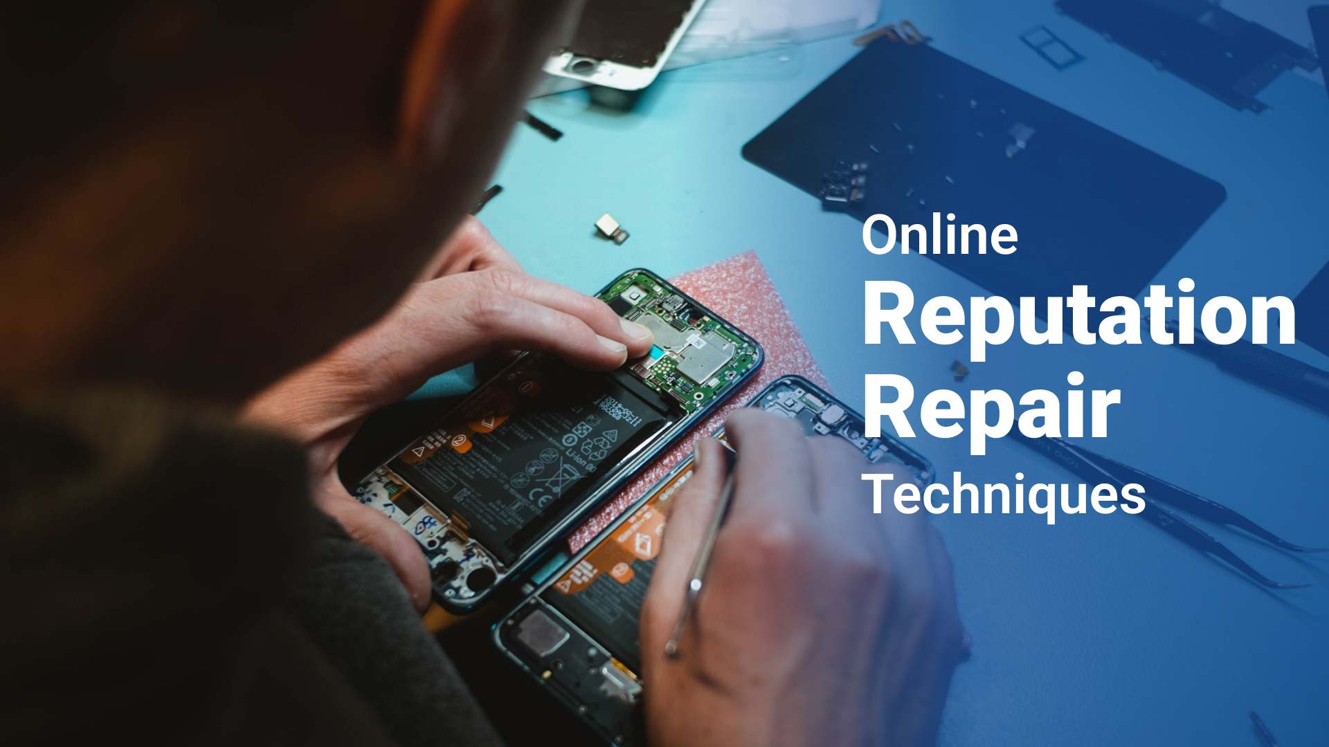 5 Best Techniques for Online Reputation Repair