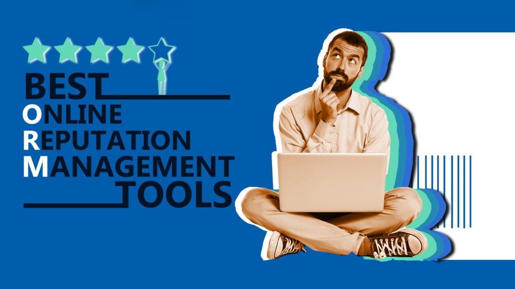 Best Online Reputation Management Tools