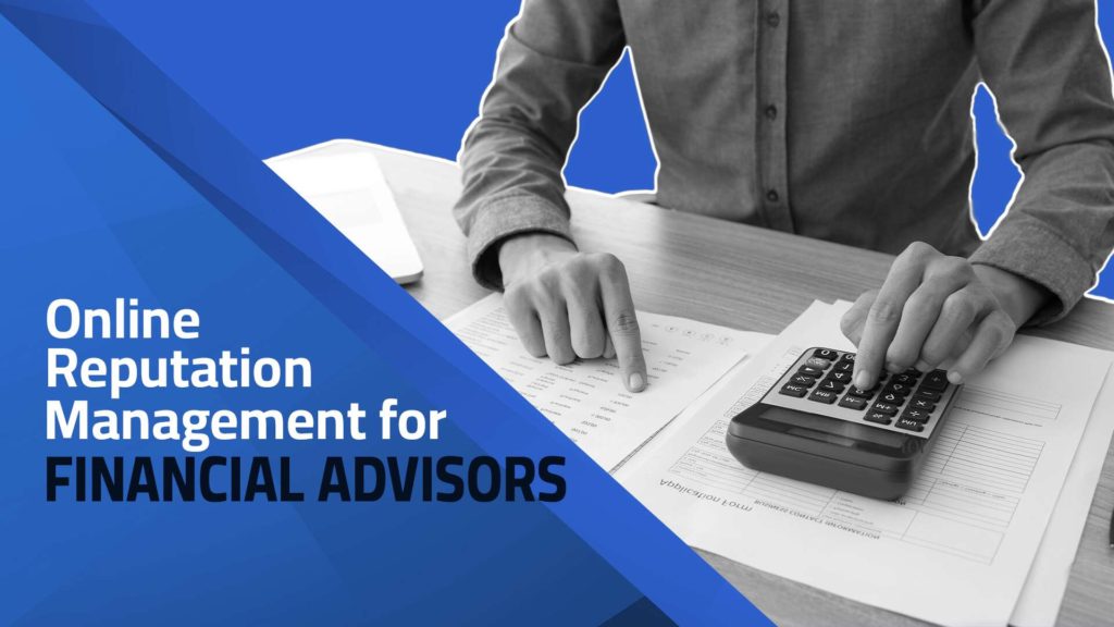 Online Reputation Management for Financial Advisors - Thumbnail