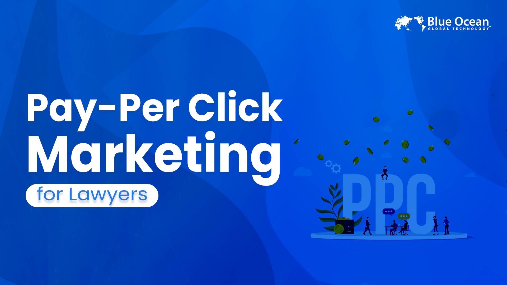 Pay-per-Click Marketing for Lawyers