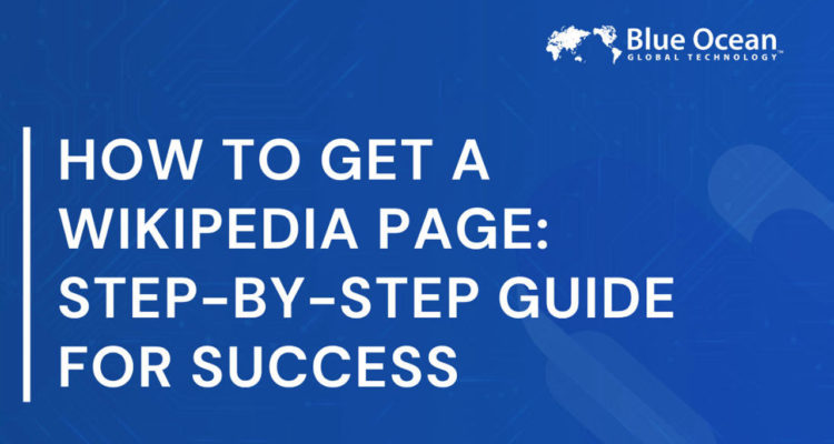 How to Get a Wikipedia Page: Step-by-Step Guide for Success