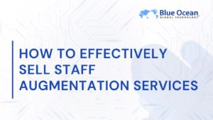 How-to-Effectively-Sell-Staff-Augmentation-Services