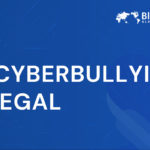 Is Cyberbullying Illegal?