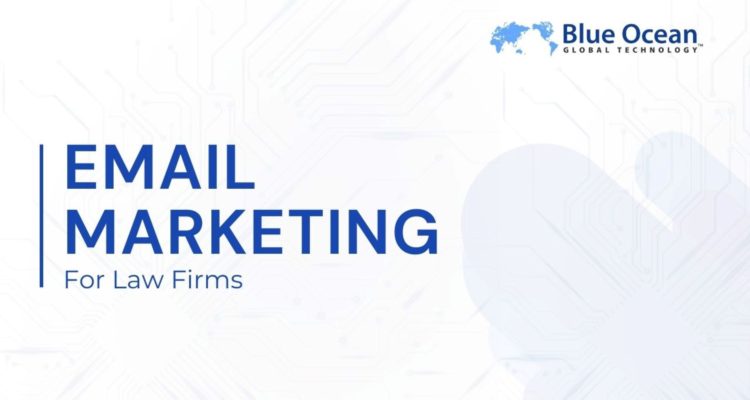 Law Firm Email Marketing: Strategies to Engage Clients Effectively