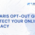 Radaris Opt Out: A Step-by-Step Guide to Protect Your Privacy