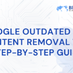 google-outdated-content-removal-tool