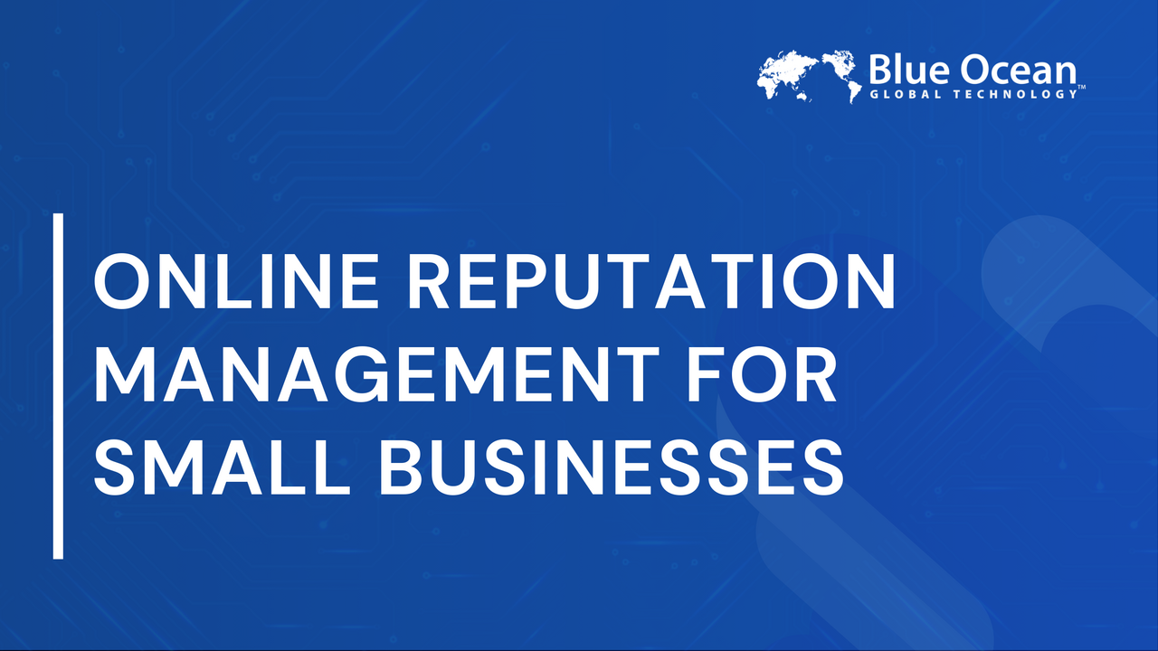 Online Reputation Management for Small Businesses |  Steps & Tools