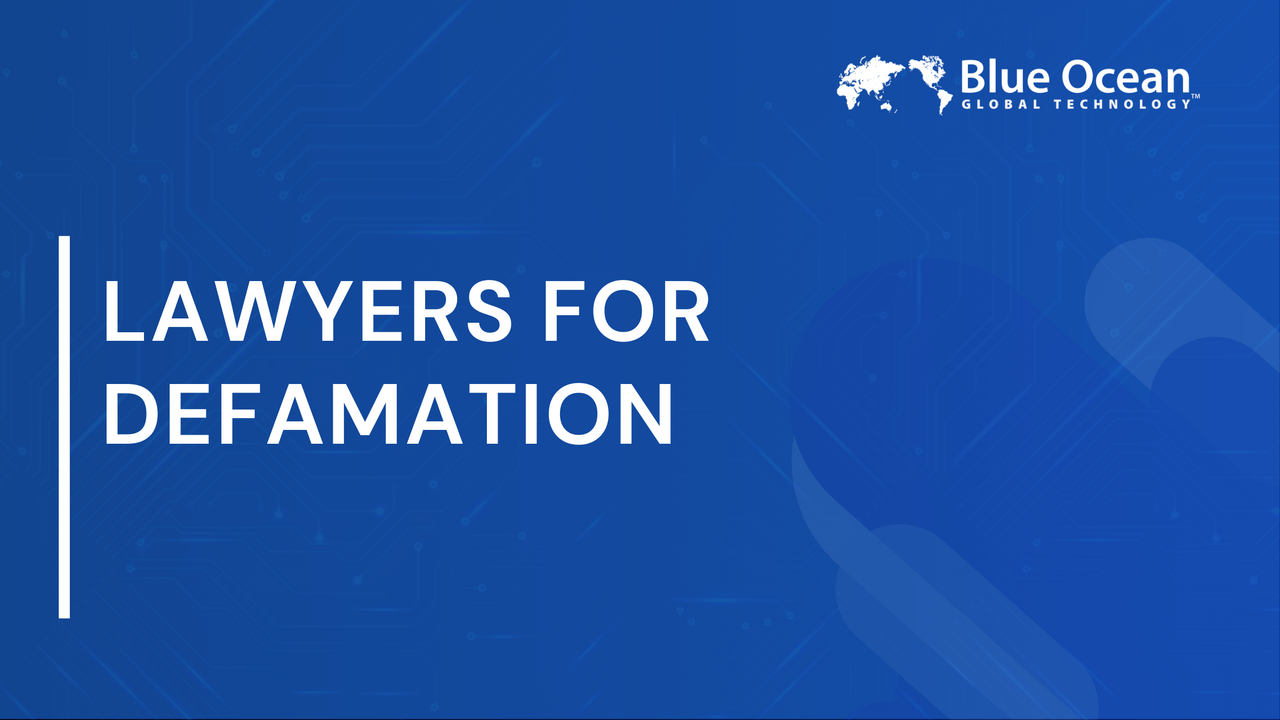 Lawyers for Defamation |  Legal Rights and What to Do Next