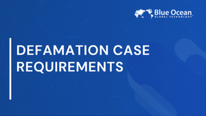 Defamation Case Requirements | Key Legal Elements Explained