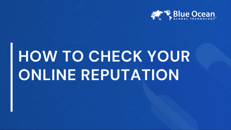 How to Check Your Online Reputation | Expert Step-by-Step Guide