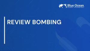 Review Bombing | Causes, Effects, and Solutions for Brands
