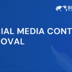Social Media Content Removal | Legal Options and Step-by-Step Guide