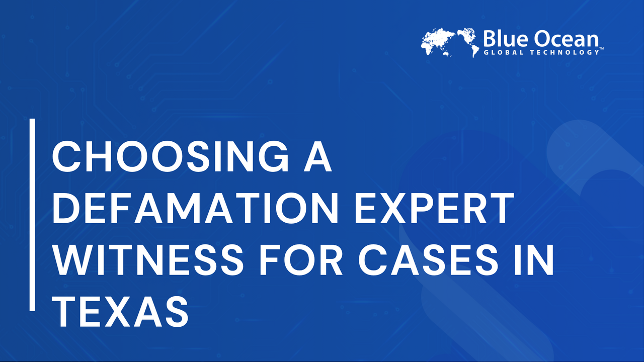 Choosing the Right Defamation Expert Witness for Cases in Texas