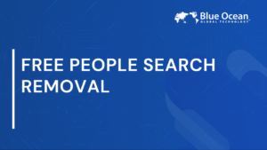 Free People Search Removal | Step-by-Step Privacy Guide
