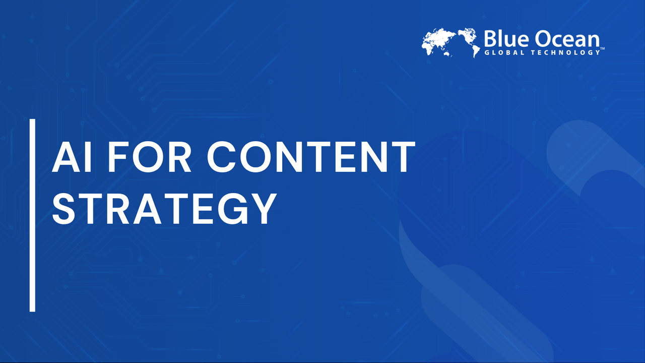 AI for Content Strategy |  Practical Frameworks and Tools