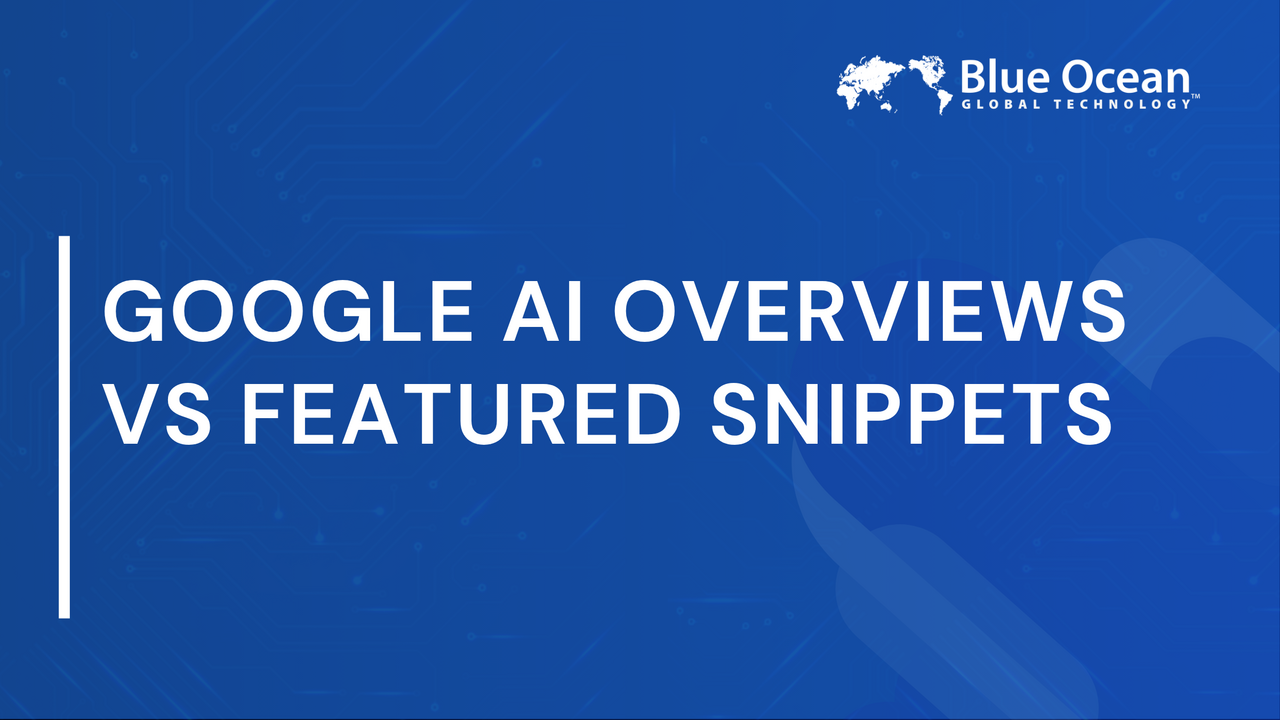 google ai overviews vs featured snippets |  expert search insights