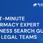Last-Minute Pharmacy Expert Witness Search Guide for Legal Teams