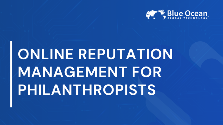 Online Reputation Management for Philanthropists | Strategies That Last