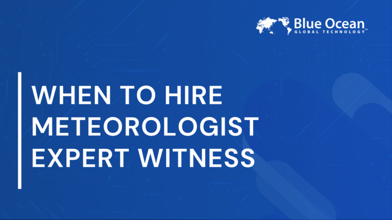 When to Hire Meteorologist Expert Witness | Legal Value Guide