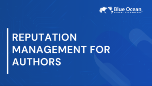 Reputation Management for Authors | Proven Online Strategies