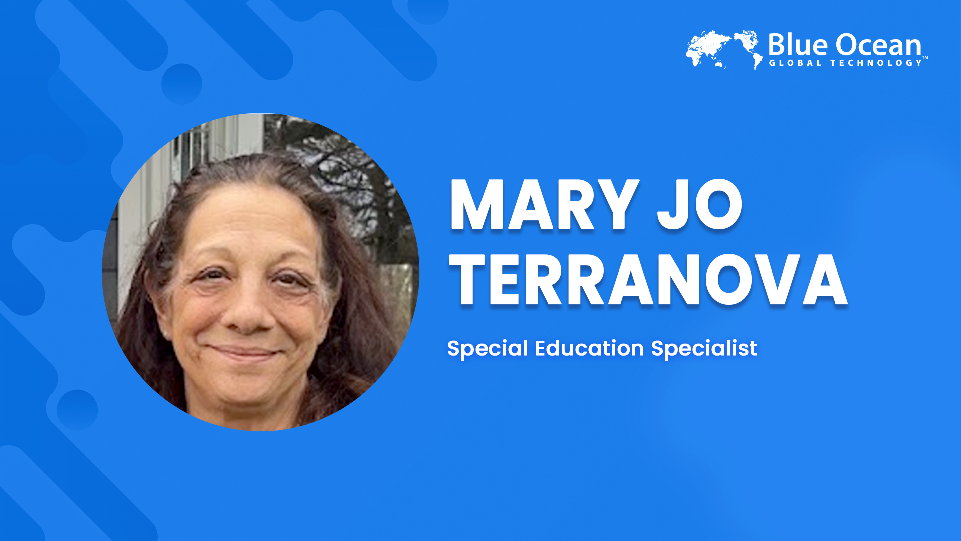 Blue Ocean Global Technology Interviews Mary Jo Terranova | Special Education Specialist